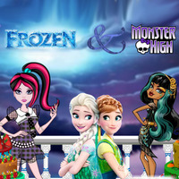 Frozen & Monster High