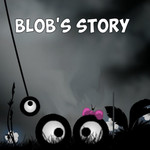 Blob's Story