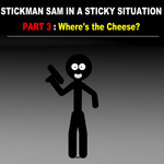 Stickman Sam In A Sticky Situation Part 3: Where's The Cheese