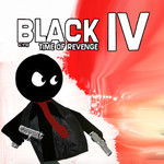 Black 4: Time Of Revenge