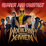 Wolverine and the X-Men: Search and Destroy